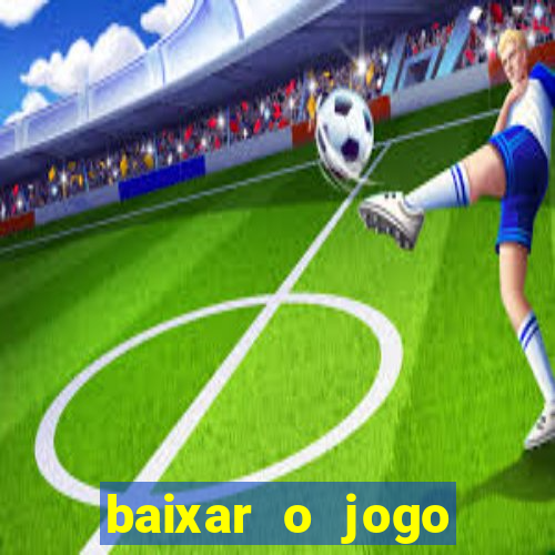 baixar o jogo street fighter